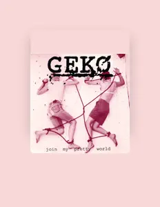 Listen to Geko, watch music videos, read bio, see tour dates & more!