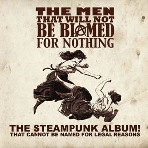 The Steampunk Album! That Cannot Be Named For Legal Reasons