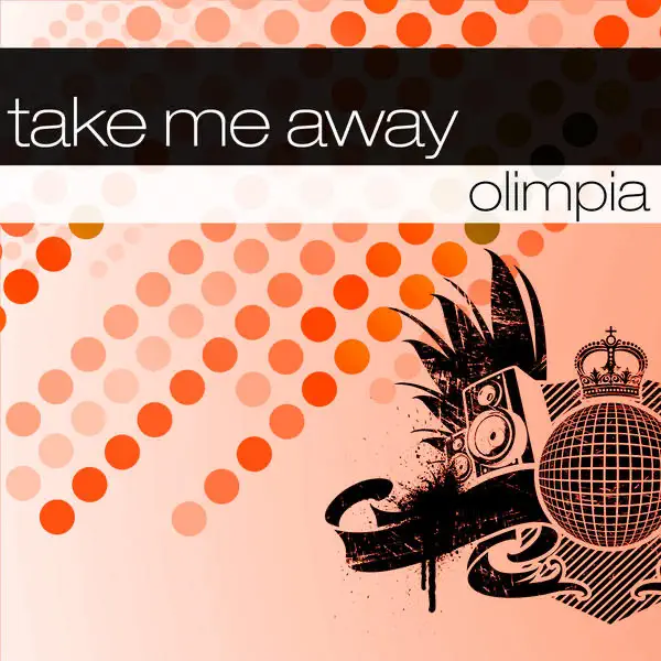 Take Me Away — Olimpia