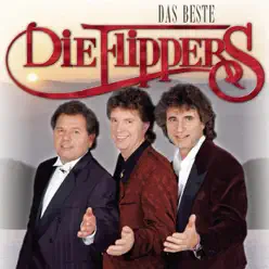 Das Beste von den Flippers - Die Flippers Das Beste von den Flippers - Die Flippers
