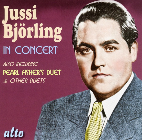 Jussi Björling In Concert - Live At Carnegie Hall (Including Opera Duets)