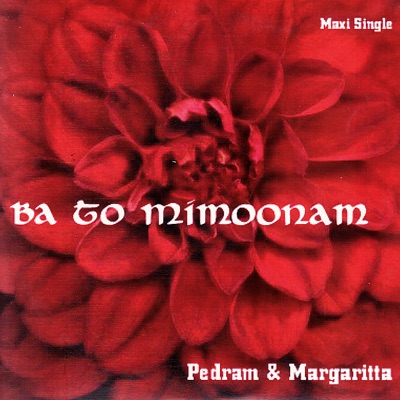Ba to Mimoonam (feat. Margaritta) - EP