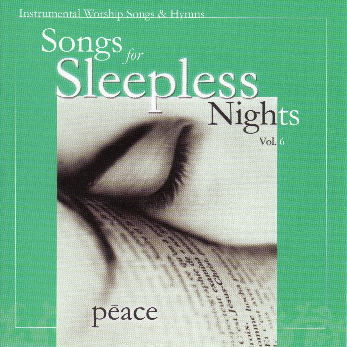 Songs for Sleepless Nights, Vol. 6 - Peace