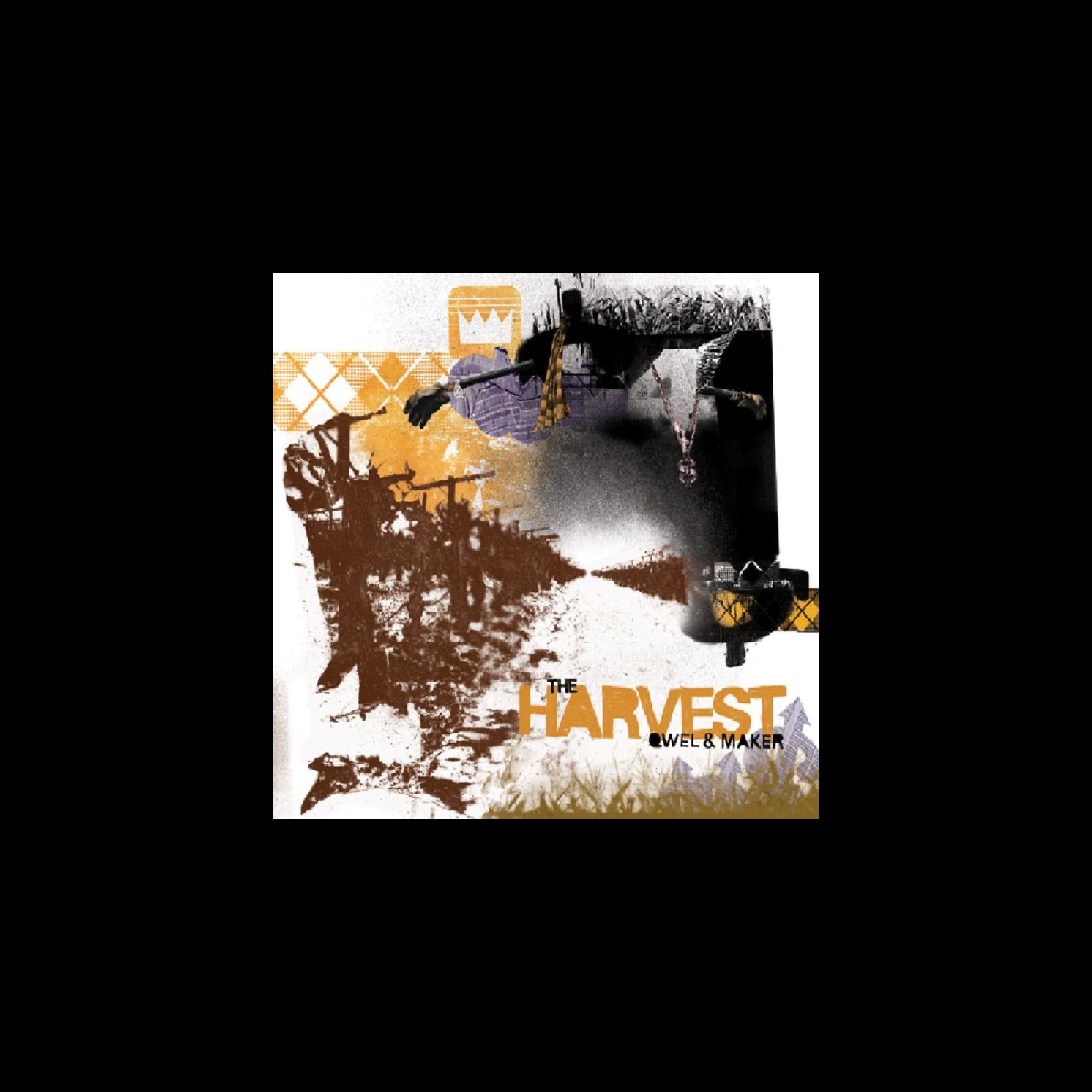 ‎The Harvest - Album by Maker & Qwel - Apple Music