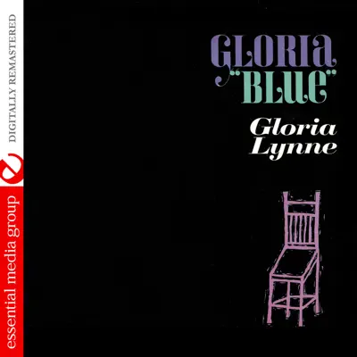 Gloria Blue (Remastered) - EP - Gloria Lynne