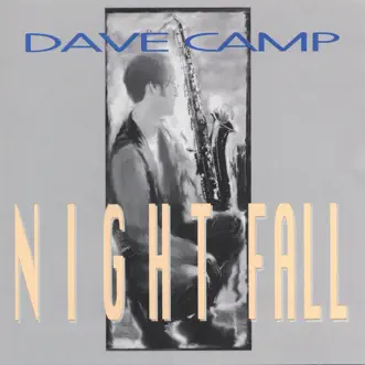 Nightfall by Dave Camp song reviws