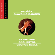 Dvořák: Slavonic Dances, Op. 46 & 72 - George Szell & The Cleveland Orchestra