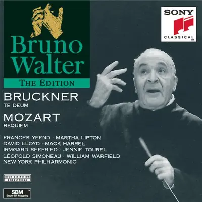 Bruckner: Te Deum - Mozart: Requiem - New York Philharmonic