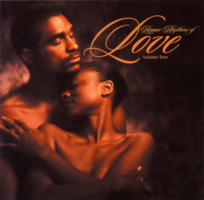 Reggae Rhythms of Love Volume 4