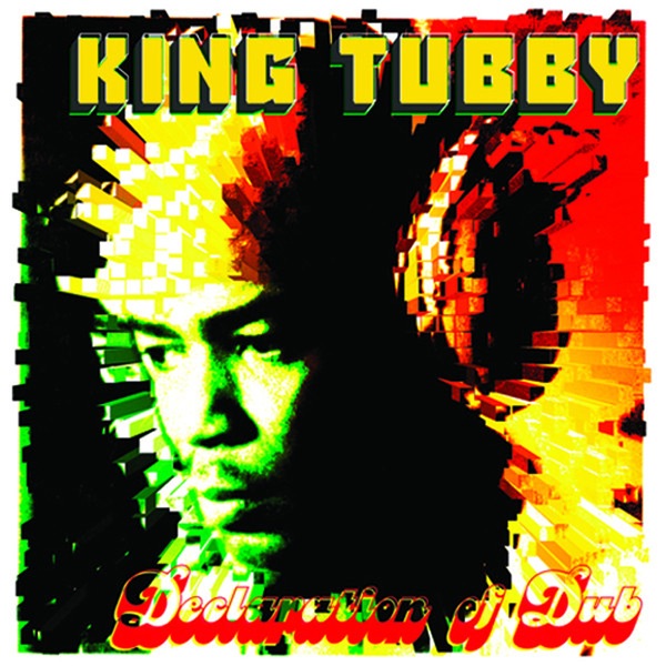 Declaration Of Dub (Digitally Remastered)