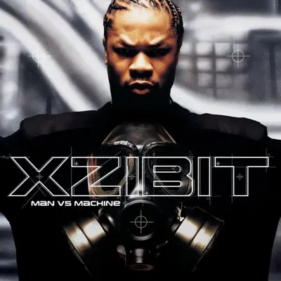 Man VS Machine - Deluxe - Xzibit