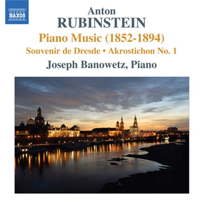 Rubinstein, A.: Piano Music, Vol. 2 - Akrostichon No. 1 - Souvenir de Dresde