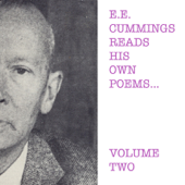 Cover art for E.E. Cummings Reads His Own Poems - Volume Two (Remastered) by E.E. Cummings