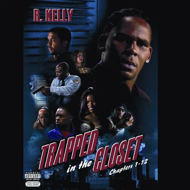 R. Kelly – Trapped In the Closet (Chapters 1-12) [iTunes Plus M4A]