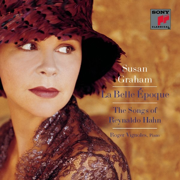 Обложка альбома «La Belle Époque: The Songs of Reynaldo Hahn» — Roger Vignoles & Susan Graham