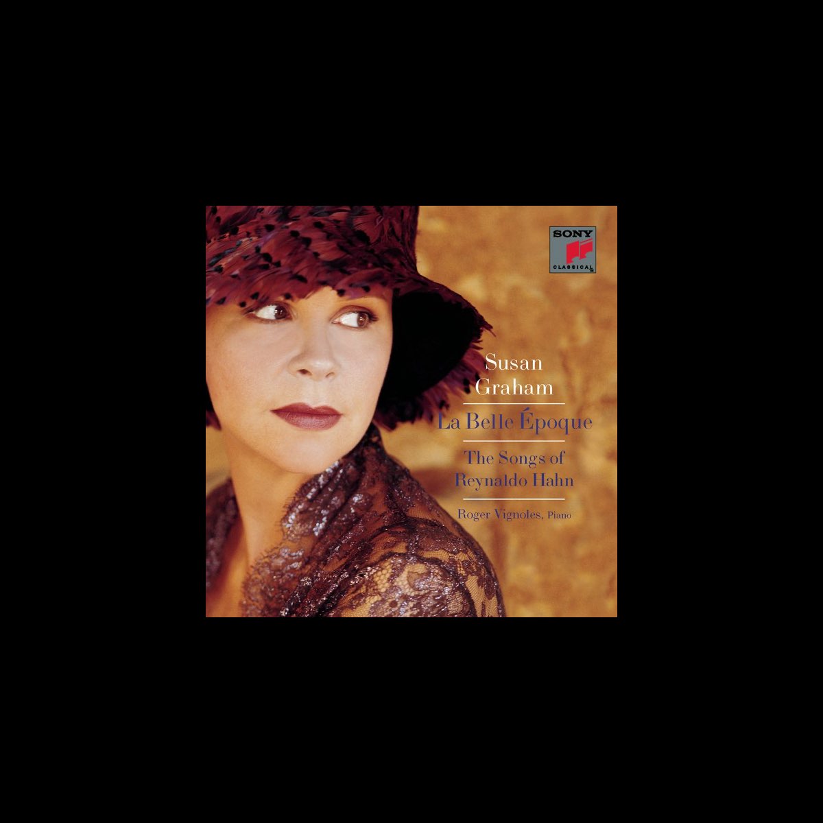 ‎La Belle Époque The Songs of Reynaldo Hahn ロジャー・ヴィニョールズ & スーザン・グレアム