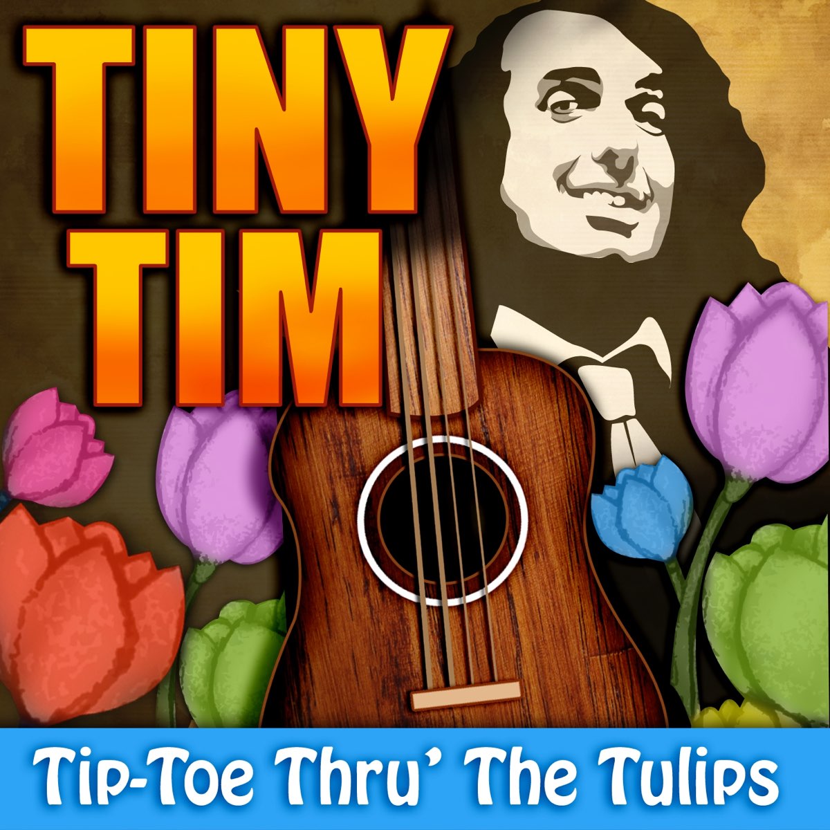Tip Toe Thru The Tulips Tiny Tim Remix