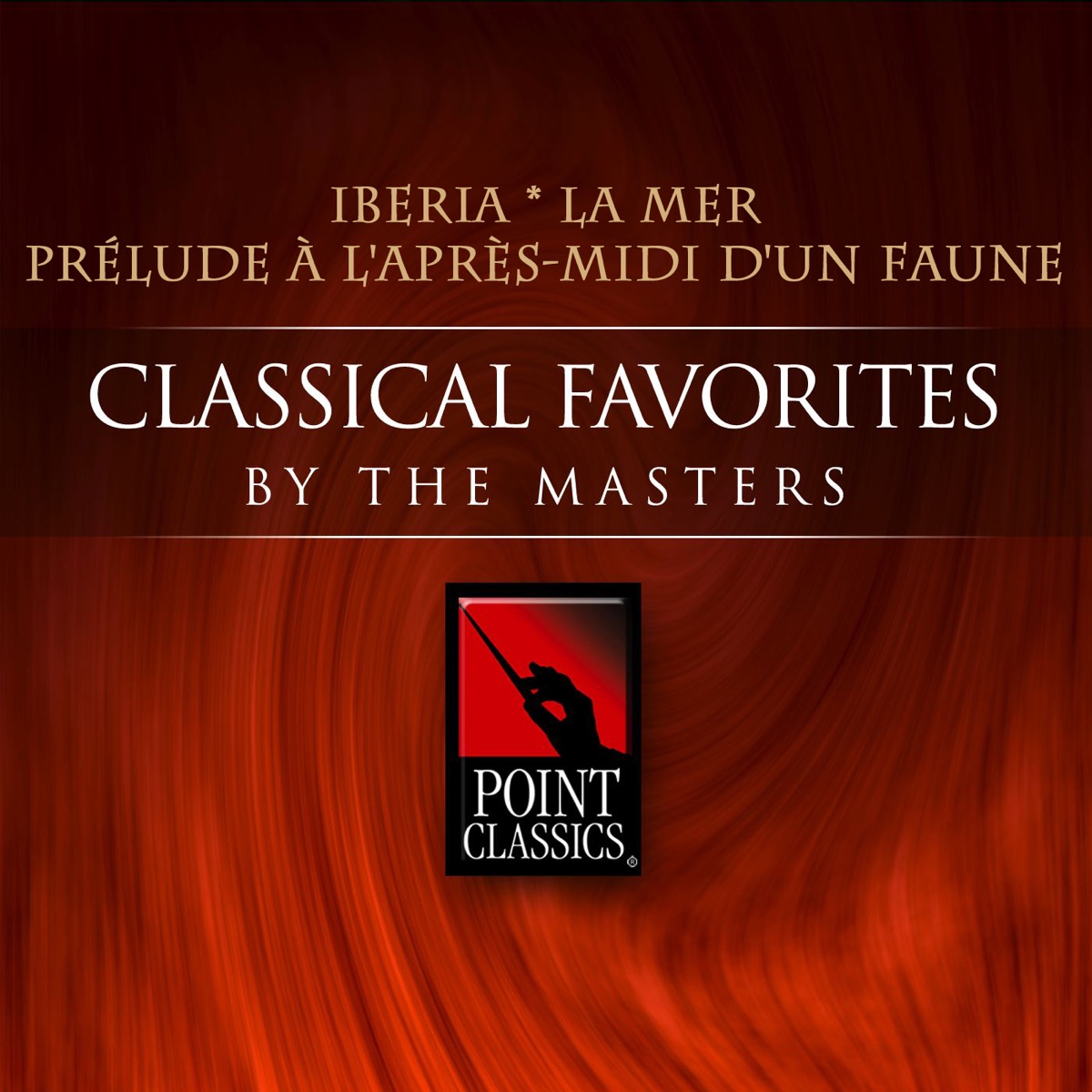 Debussy: Iberia, La Mer, Prélude à l'après-midi d'un faune
