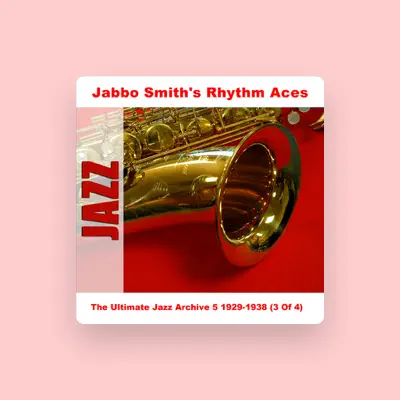 Listen to Jabbo Smith's Rhythm Aces, watch music videos, read bio, see tour dates & more!