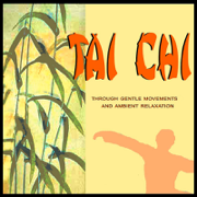 Tai Chi - Through Gentle Movements and Ambient Relaxation - Jean-Pierre Garattoni