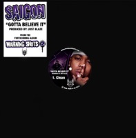 Gotta Believe It (feat. Just Blaze) - Single - Saigon