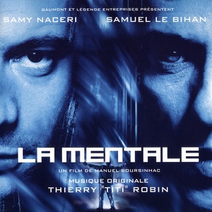 La mentale (Original Motion Picture Soundtrack)