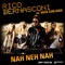 Nah Neh Nah [Mobin Master Club Remix] - Rico Bernasconi & Vaya Con Dios lyrics
