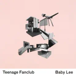 Baby Lee - Single - Teenage Fanclub