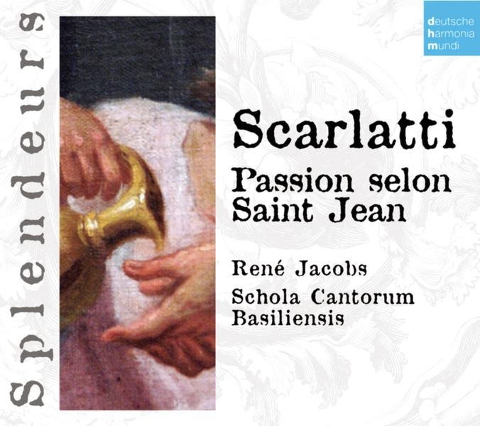 Обложка альбома «Scarlatti: Passion Selon St. Jean» — René Jacobs & Schola Cantorum Basiliensis