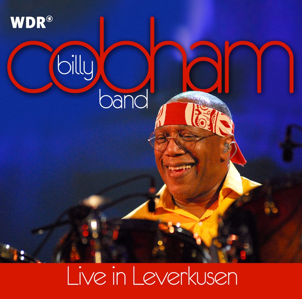 Обложка альбома «Live In Leverkusen» — Billy Cobham Band