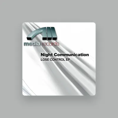 Listen to Night Communication, watch music videos, read bio, see tour dates & more!