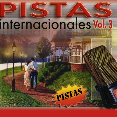 Pistas Internacionales, Vol. 3