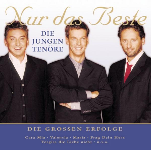 Обложка альбома «Nur das Beste» — Die jungen Tenöre