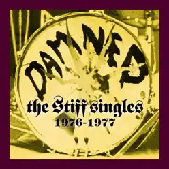 The Stiff Singles 1976-1977 - The Damned