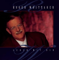 Roger Whittaker - Du bist die Seele in meiner Musik