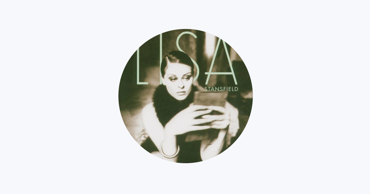 リサ・スタンスフィールド - Apple Music
