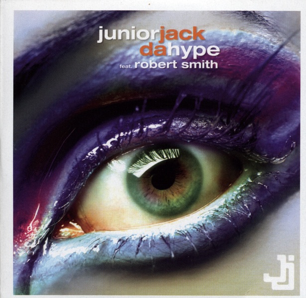 Обложка альбома «Da Hype featuring Robert Smith - Single» — Junior Jack