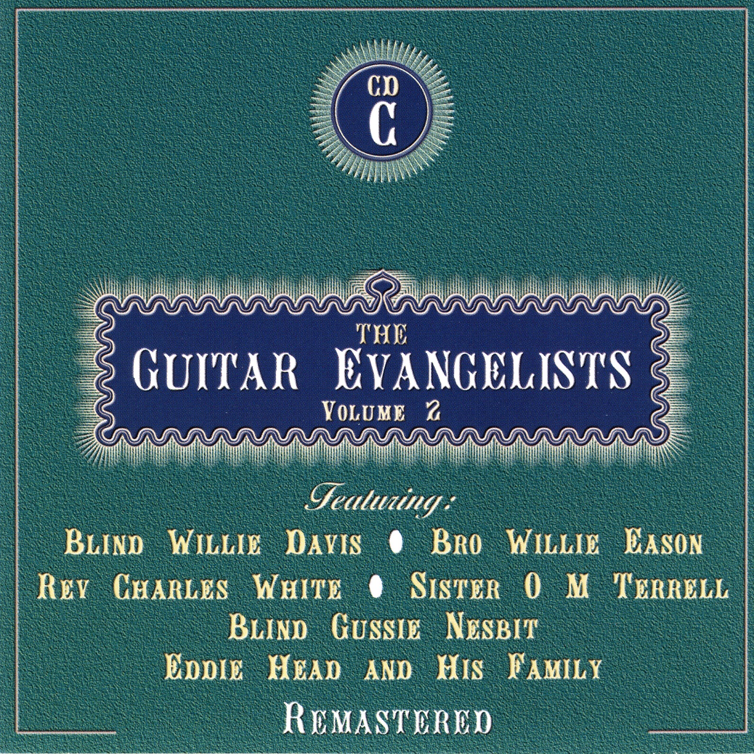 The Guitar Evangelists, Vol. 2, CD C