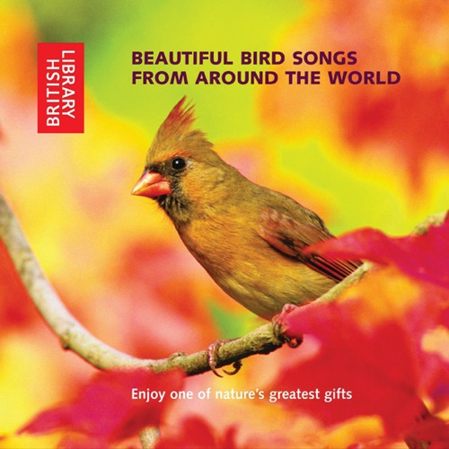 Beautiful Bird Songs from Around the World (Unabridged) cover