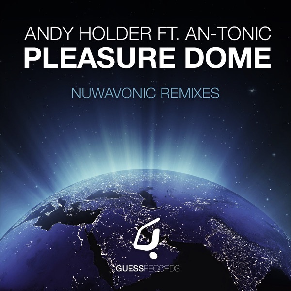 Pleasure Dome (NUWAVONIC REMIXES)