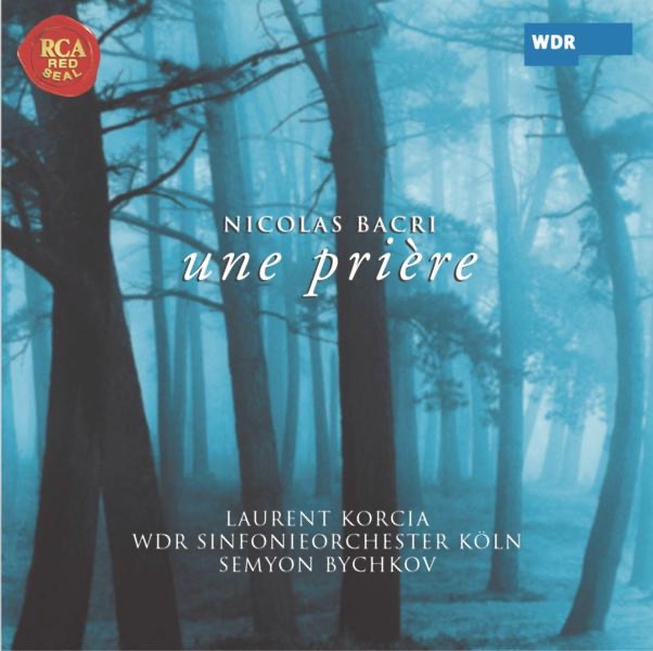 Обложка альбома «Bacri: Une Prière» — Laurent Korcia, Semyon Bychkov & WDR Sinfonieorchester Köln