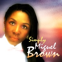 Miquel Brown - He's a Saint, He's a Sinner