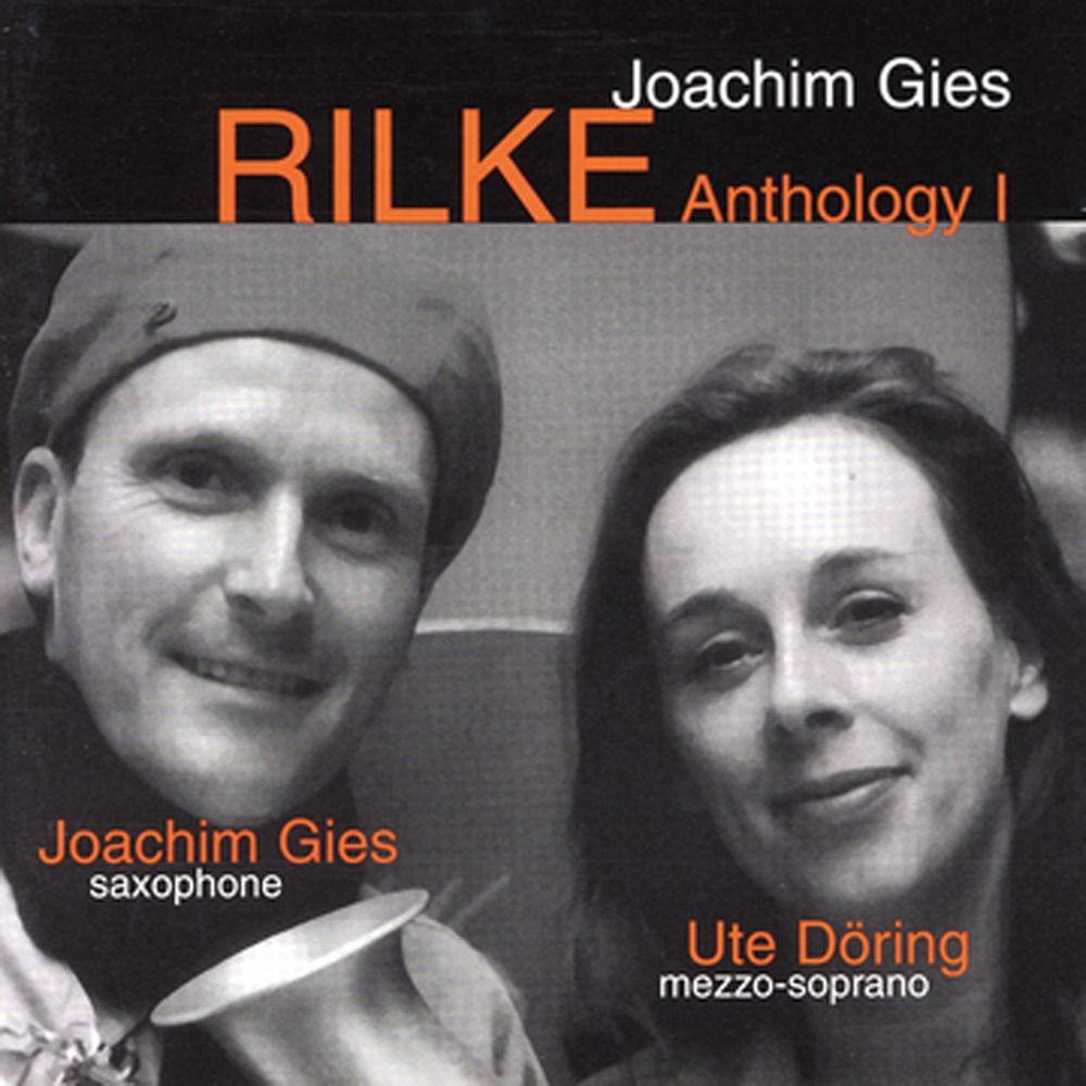 Обложка альбома «Rilke Anthology, Vol. 1» — Joachim Gies