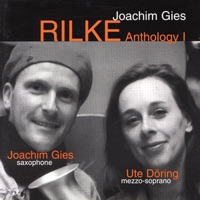 Rilke Anthology, Vol. 1 - Joachim Gies