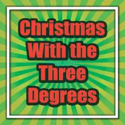 Christmas With the Three Degrees - The Three Degrees Christmas With the Three Degrees - The Three Degrees