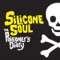 The Poisoners Diary - Silicone Soul lyrics