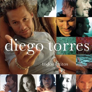 Diego Torres: Todos Éxitos