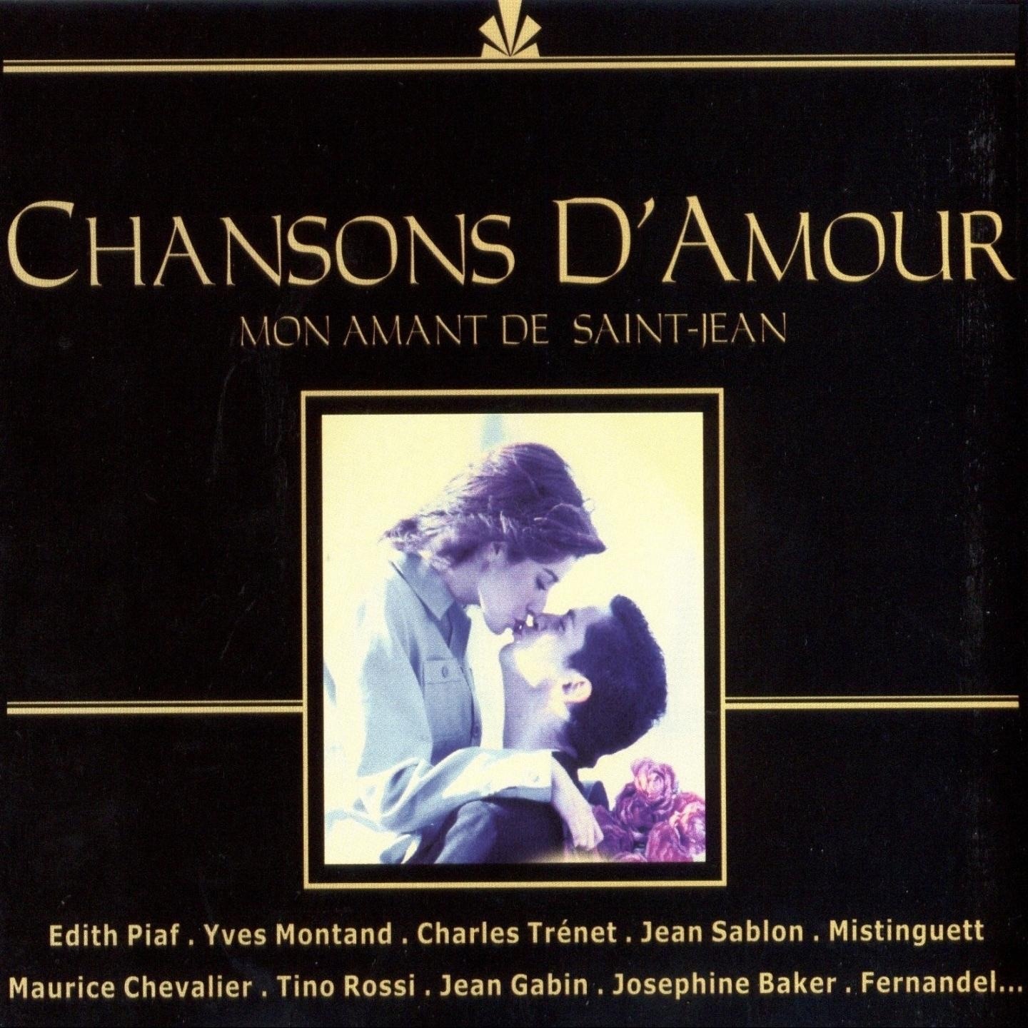 Chansons d'amour - Mon amant de Saint-Jean