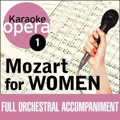 Karaoke Opera, Vol. 1: Mozart for Women