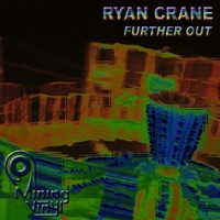 Further Out - Single - Ryan Crane